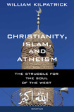 Christianity, Islam, and Atheism